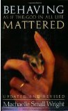 Behaving As If the God in All Life Mattered